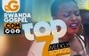 Weekly Top 7 Rwandan Gospel Songs - Week 2 of May 2021